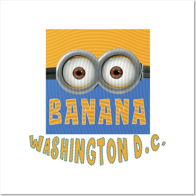 DESPICABLE MINION AMERICA WASHINGTON DC Wall Art by LuckYA